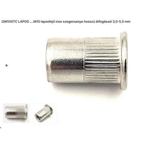 Szegecs anya Kerek-Laposperemű-INOX M10 (I1-M-10-STC) Rozsdamentes! Bordázott! (hosszú átfogással 3,5-5,5 mm)