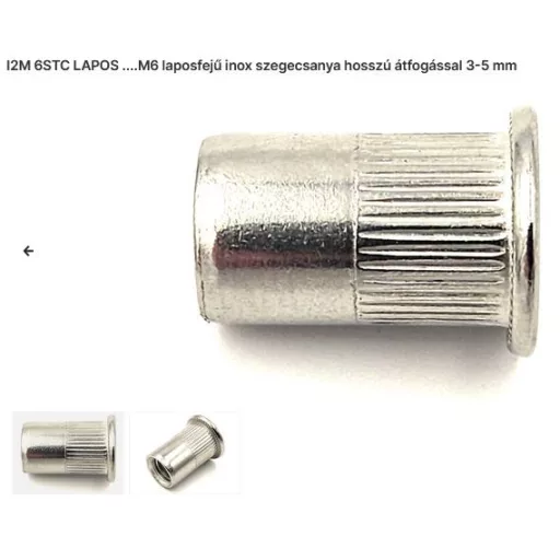 Szegecs anya Kerek-Laposperemű-INOX M 6 (I2-M- 6-STC) Rozsdamentes! Bordázott! (hosszú átfogással 3-5 mm)