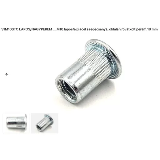 Szegecs anya Kerek-Lapos-Nagyperemű-ACÉL M10 (S1-M10-STC) Perem külső méret: 19mm!