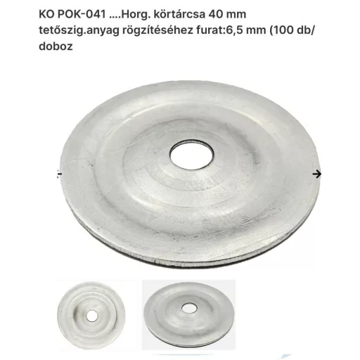 Szigetelésrögzítő tárcsa   40mm Horganyzott Körtárcsa - POK-041  (szigetelés lefogató)
