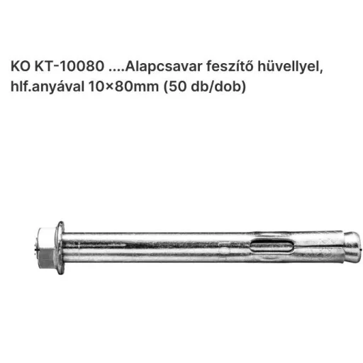 Alapcsavar 10x  80mm feszítőhüvelyes FOR  - Feszítő hüvelyes FORDÍTOTT  !! (hatlap-fejjel)