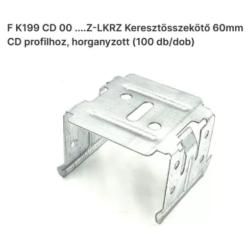 Gipszkartonfüggesztő F K199 CD 00 Z-LKRZ  - Keresztösszekötő CD-profilhoz